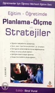 Eğitim Öğretimde Planlama Ölçme ve Stratejileri Eğitim Öğretimde Planlama Ölçme ve Stratejileri