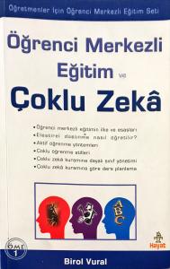 Öğrenci Merkezli Eğitim ve Çoklu Zeka Öğrenci Merkezli Eğitim ve Çoklu Zeka