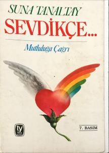 Sevdikçe... Sevdikçe...