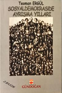 Sosyaldemokraside Ayrışma Yılları