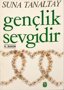 Gençlik Sevgidir Gençlik Sevgidir