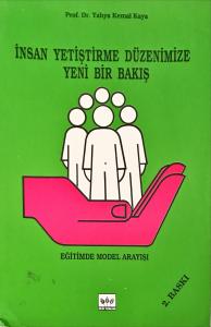 İnsan Yetiştirme Düzenimize Yeni Bir Bakış