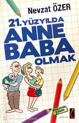 21.Yüzyılda Anne Baba Olmak Nevzat Özer Crea Yayıncılık