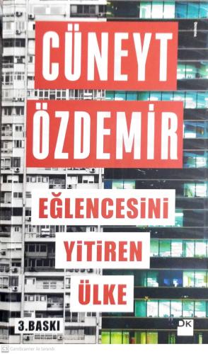 Eğlencesini Yitiren Ülke Cüneyt özdemir Doğan Kitap