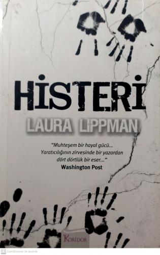 Histeri Laura Lippman Koridor Yayıncılık