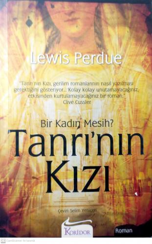 Tanrı'nın Kızı / Bir Kadın Mesih? Lewis Perdue Koridor Yayıncılık