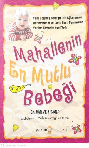 Mahallenin En Mutlu Bebeği Dr. Harvey Karp Yakamoz Yayıncılık