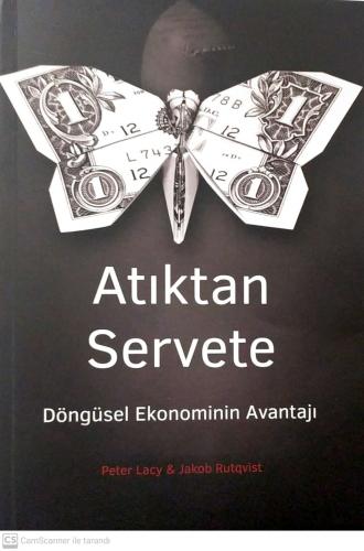 Atıktan Servete - Döngüsel Ekonominin Avantajı