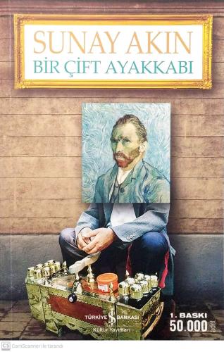 Bir Çift Ayakkabı Sunay Akın Türkiye İş Bankası Kültür Yayınları