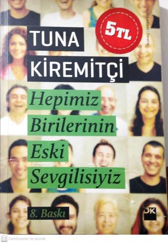 Hepimiz Birilerinin Eski Sevgilisiyiz Tuna Kiremitçi Doğan Kitap