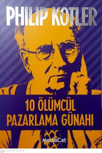 10 Ölümcül Pazarlama Günahı Philip Kotler MediaCat