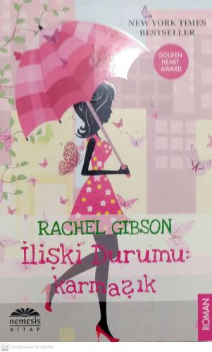 İlişki Durumu: Karmaşık Rachel Gibson Nemesis Kitap