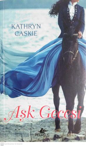 Aşk Gecesi Kathryn Caskie Pegasus Yayıncılık