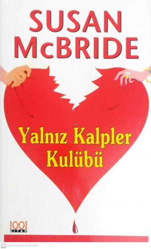 Yalnız Kalpler Kulübü Susan Mcbride 1001 Çiçek Kitaplar