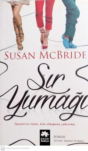 Sır Yumağı Susan Mcbride Eksik Parça