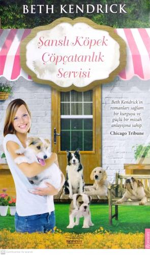 Şanslı Köpek Çöpçatanlık Servisi Beth Kendrick Nemesis Kitap