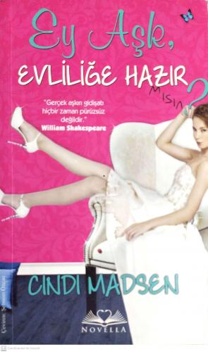 Ey Aşk, Evliliğe Hazır mısın?