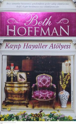 Kayıp Hayaller Atölyesi Beth Hoffman indigo Kitap