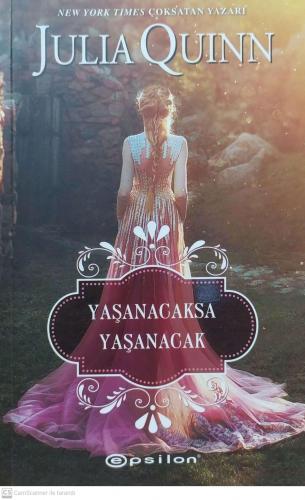 Yaşanacaksa Yaşanacak Julia Quinn Epsilon Yayıncılık