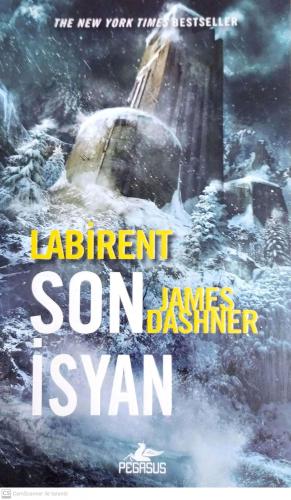 Labirent / Son İsyan James Dashner Pegasus Yayıncılık