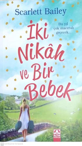 İki Nikah ve Bir Bebek
