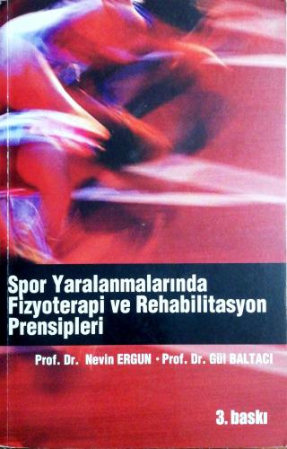 Spor Yaralanmalarında Fizyoterapi ve Rehabilitasyon Prensipleri Nevin 