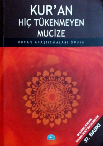 Kur'an Hiç Tükenmeyen Mucize
