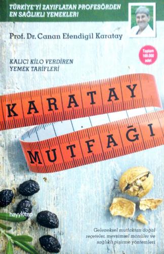 Karatay Mutfağı Kalıcı Kilo Verdiren Yemek Tarifleri Prof.Dr.Canan Efe