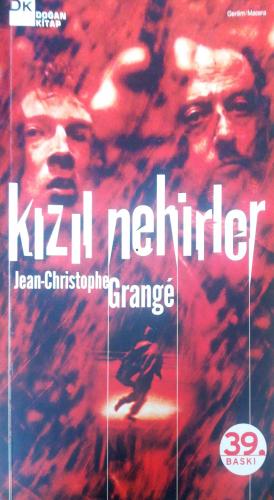 Kızıl Nehirler Jean Christophe Grange Doğan Kitap