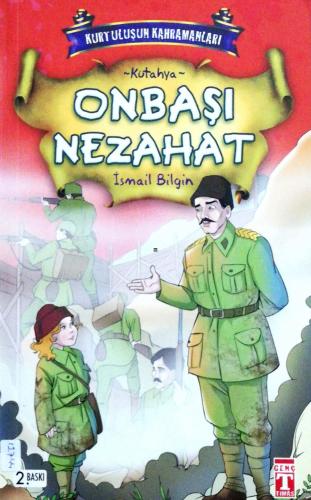 Onbaşı Nezahat İsmail Bilgin Timaş Yayınları