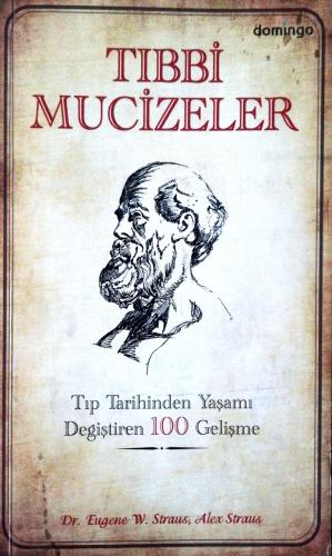 Tıbbi Mucizeler Dr. Eugene W. Straus Domingo