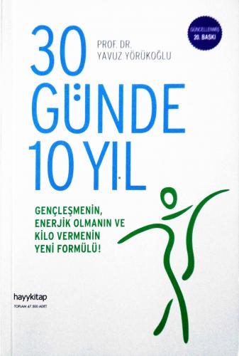 30 Günde 10 Yıl Prof. Dr. Yavuz Yörükoğlu Hayykitap