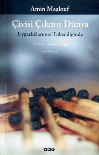 Çivisi Çıkmış Dünya