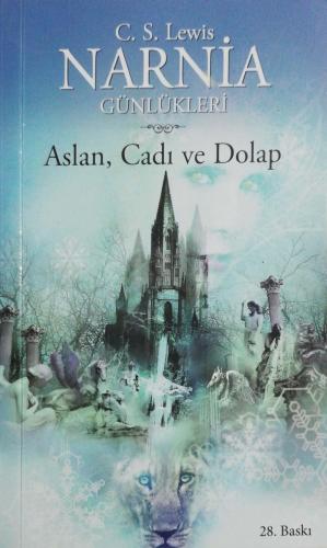 Narnia Günlükleri Aslan, Cadı ve Dolap