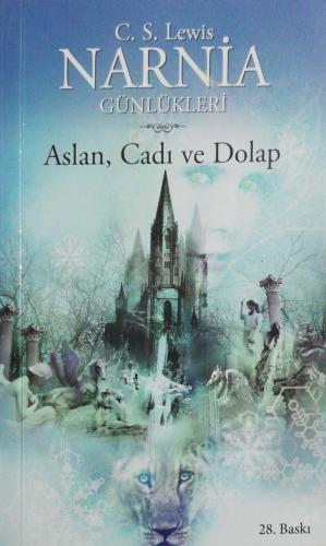 Narnia Günlükleri Aslan, Cadı ve Dolap C.S. Lewis Doğan ve Egmont Yayı