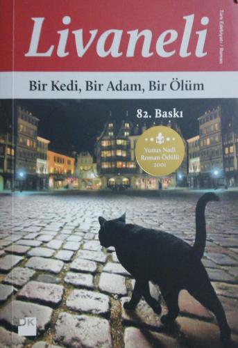 Bir Kedi, Bir Adam, Bir Ölüm Zülfü Livaneli Doğan Kitap