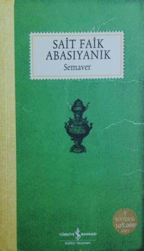 Semaver Sait Faik Abasıyanık Türkiye İş Bankası Kültür Yayınları