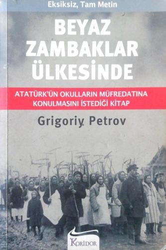 Beyaz Zambaklar Ülkesinde Grigory Petrov Koridor Yayıncılık