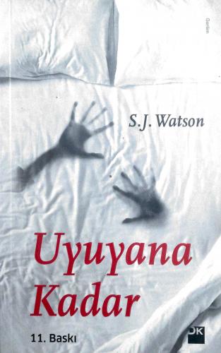 Uyuyana Kadar S. J. Watson Doğan Kitap