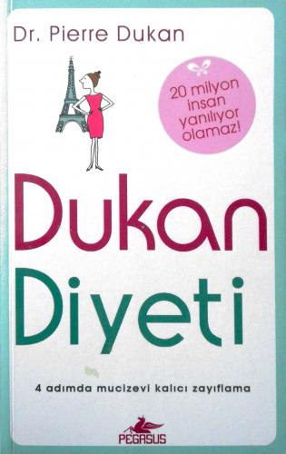 Dukan Diyeti Dr. Pierre Dukan Pegasus Yayıncılık