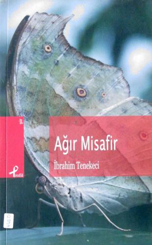 Ağır Misafir (İmzalı-İthaflı) İbrahim Tenekeci Profil