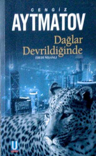 Dağlar Devrildiğinde / Ebedi Nişanlı Cengiz Aytmatov Ufuk