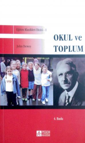 Okul ve Toplum John Dewey Pegem Akademi