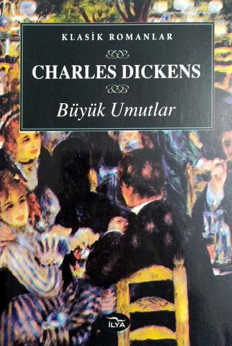 Büyük Umutlar Charles Dickens İlya İzmir Yayınevi