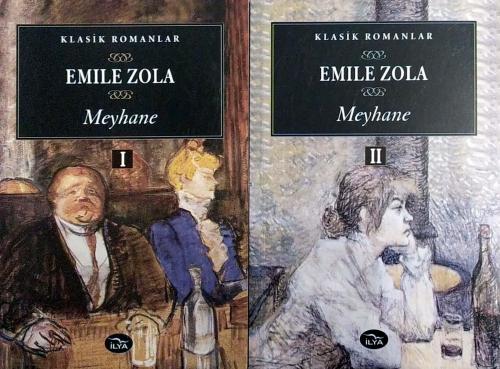 Meyhane 1 ve Meyhane 2 Emile Zola İlya İzmir Yayınevi