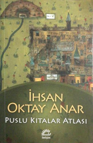 Puslu Kıtalar Atlası İhsan Oktay Anar İletişim