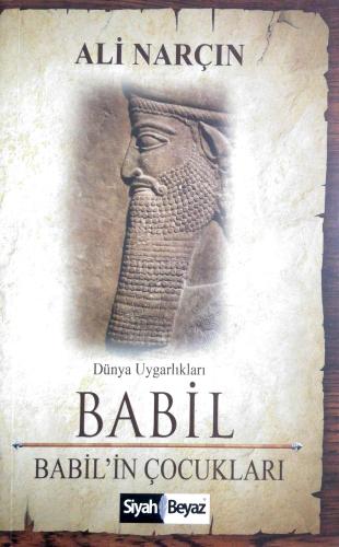 Babil; Babilin Çocukları Ali Narçın Siyah Beyaz