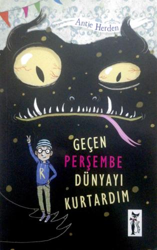 Geçen Perşembe Dünyayı Kurtardım Antje Herden Çizmeli Kedi