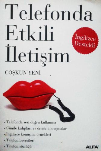 Telefonda Etkili İletişim Coşkun Yeni Alfa Yayınları