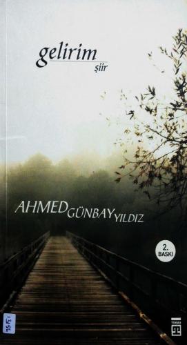 Gelirim Ahmed Günbay Yıldız Timaş Yayınları